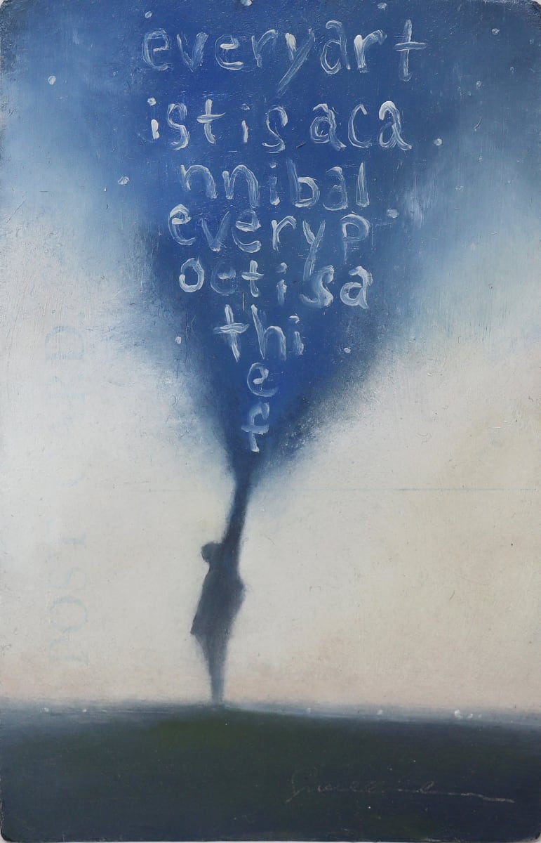 everyartistisacannibaleverypoetisathief by Scott E. Hill 