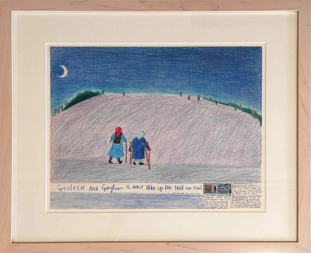 Gawleen and Gayleen the Artist Hike up the Hill One Night from the ...