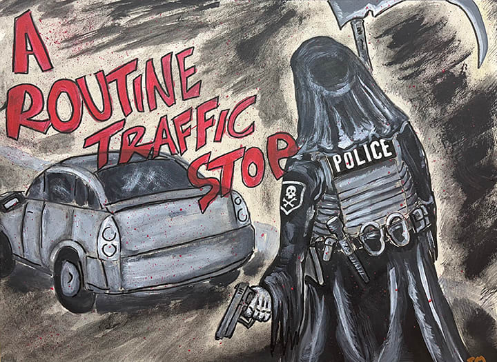 A Routine Traffic Stop by Todd Malnar 