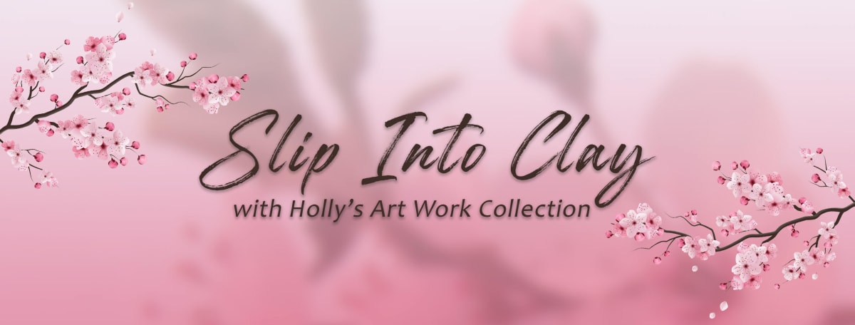 Slip Into Clay by Holly Boynes 