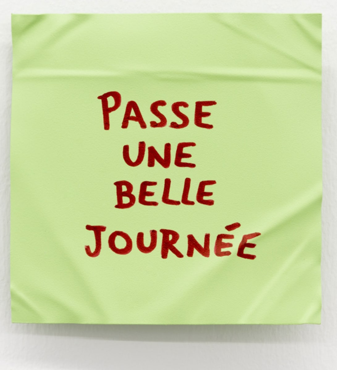Post-it (passe une belle journée) by Sébastien Gaudette 