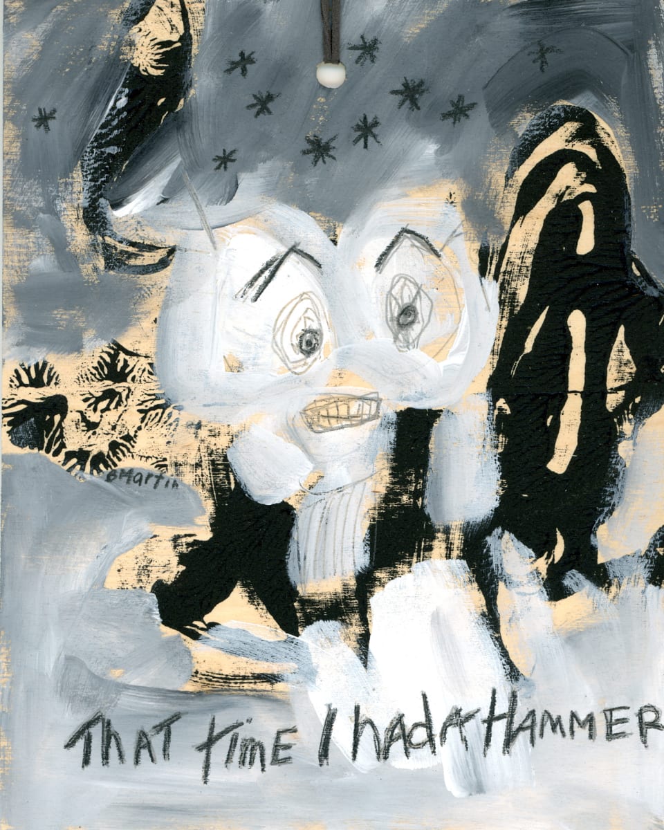 That Time I Had a Hammer by Barbara Martin 