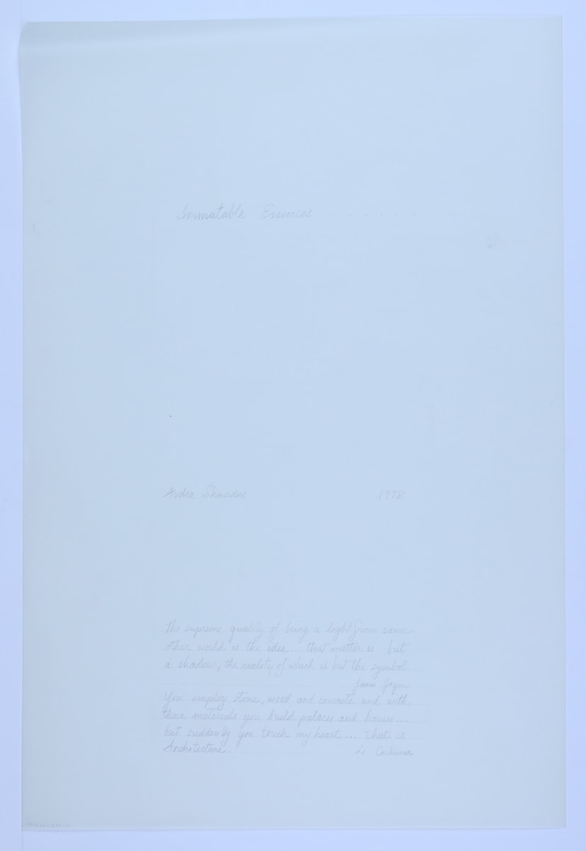 Untitled by Audra Skuodas  Image: title page:  Immutable Essences. . . // The supreme quality of being a light from some other world is the idea. . Hat matter is but a shadow, the reality of wheich is but the symbol .  James Joyce // You meploy stone, wood