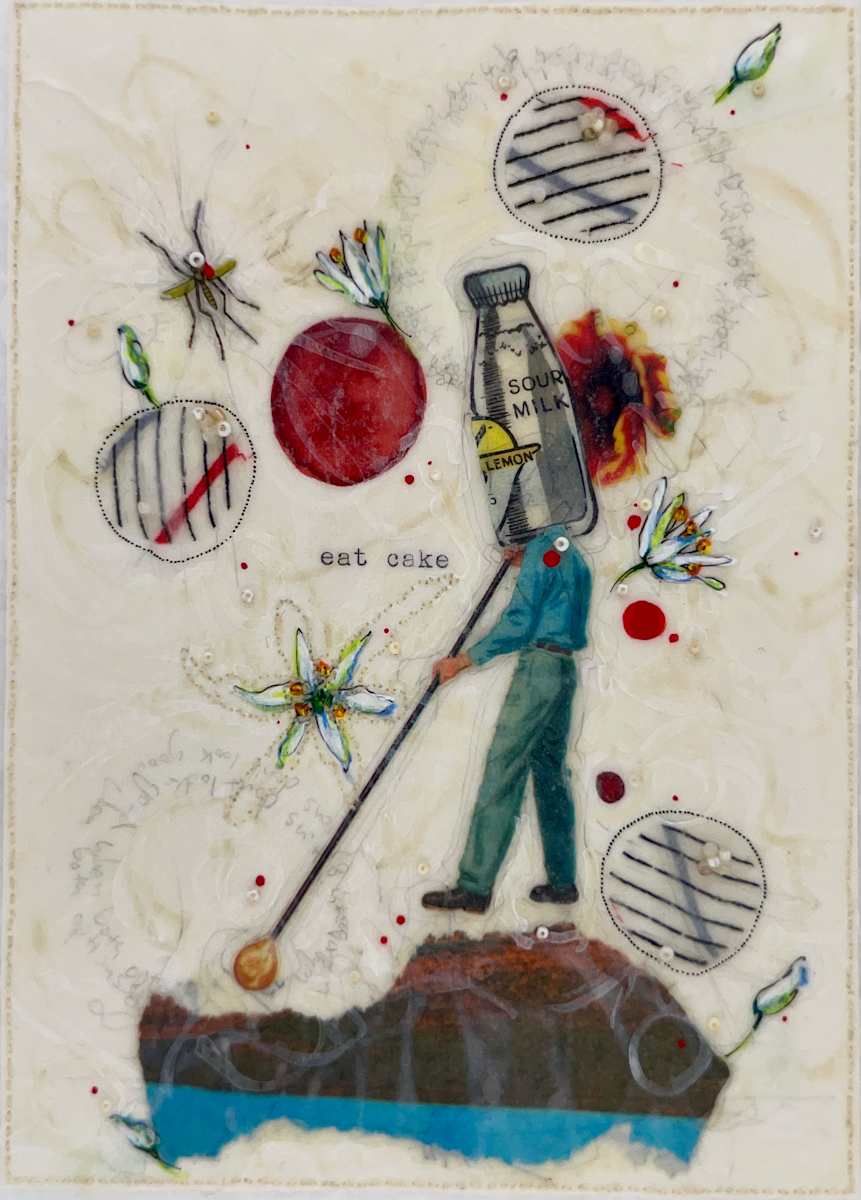 Tale Series #213 by Nina Alderete  Image: The handwritten text reads ‘When both options don’t look good’ and the typed text reads ‘Eat cake.’
Cold wax is added between layers of paper to create a soft sheen and wrinkled surface. The edges of the painting are hand-sewn and delicate.