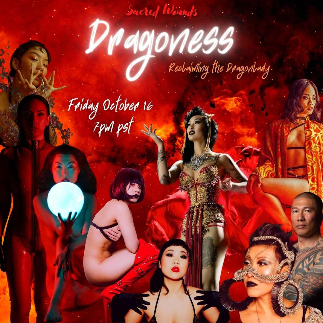 Dragoness by kayla tange  Image: Dragon Lady is usually a stereotype of Asian women as strong, deceitful, domineering, or mysterious. The term's origin and usage arose in America during the late 1800s with the passing of the Page Act of 1875 which radically lowered immigration of Chinese women and men as well.

Interestingly, the dragon is a symbol of evil, in both the chivalric and Christian traditions....

In the Orient, it symbolizes supernatural power, wisdom, strength, and hidden knowledge. <--- Let us reclaim THIS true meaning! The time is critical to be our authentic and powerful multi-faceted selves.