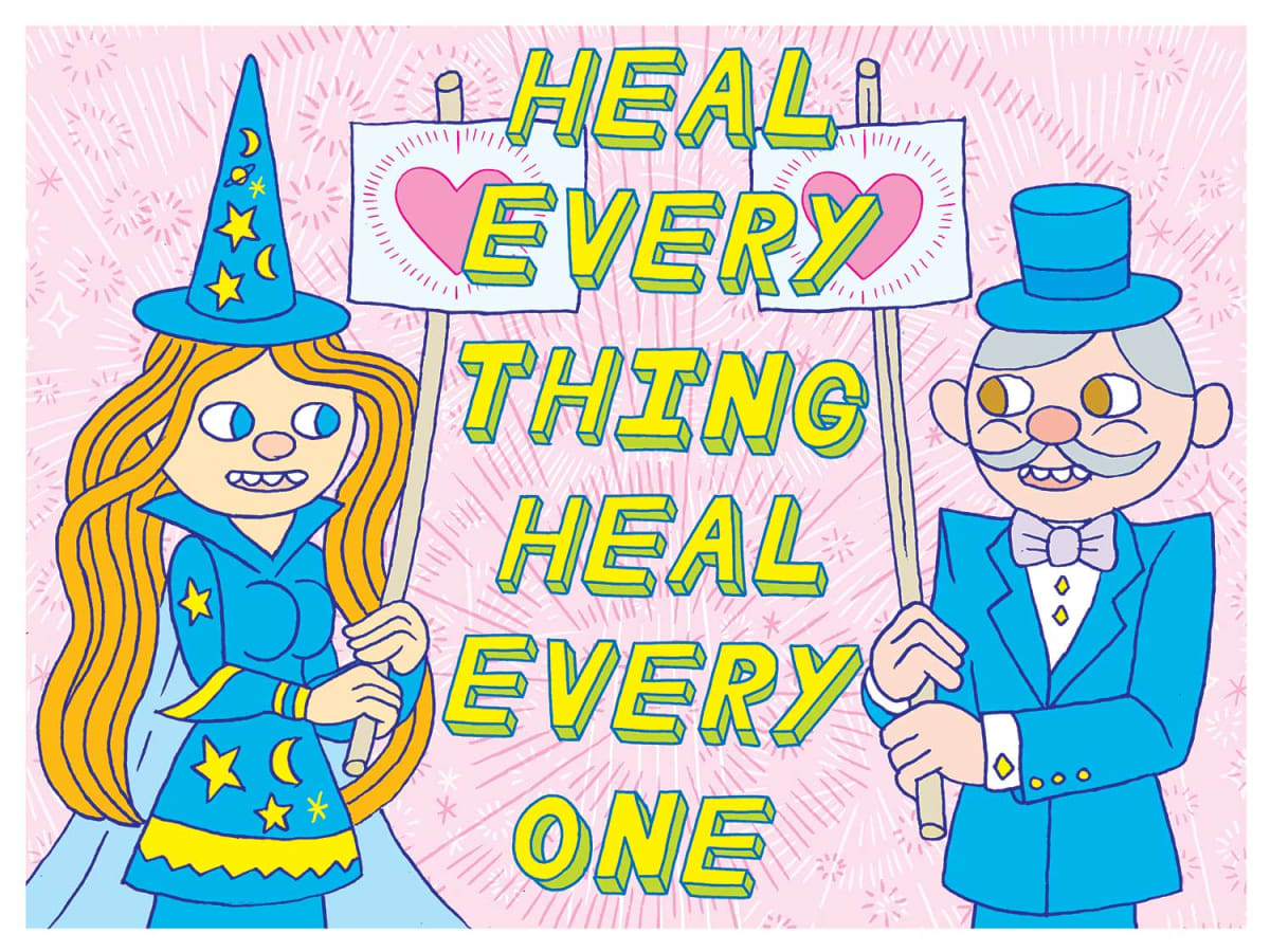 Heal Everything! Heal Everyone! by Becky Stark, Peter Glantz, Ron Regé, Jr. 