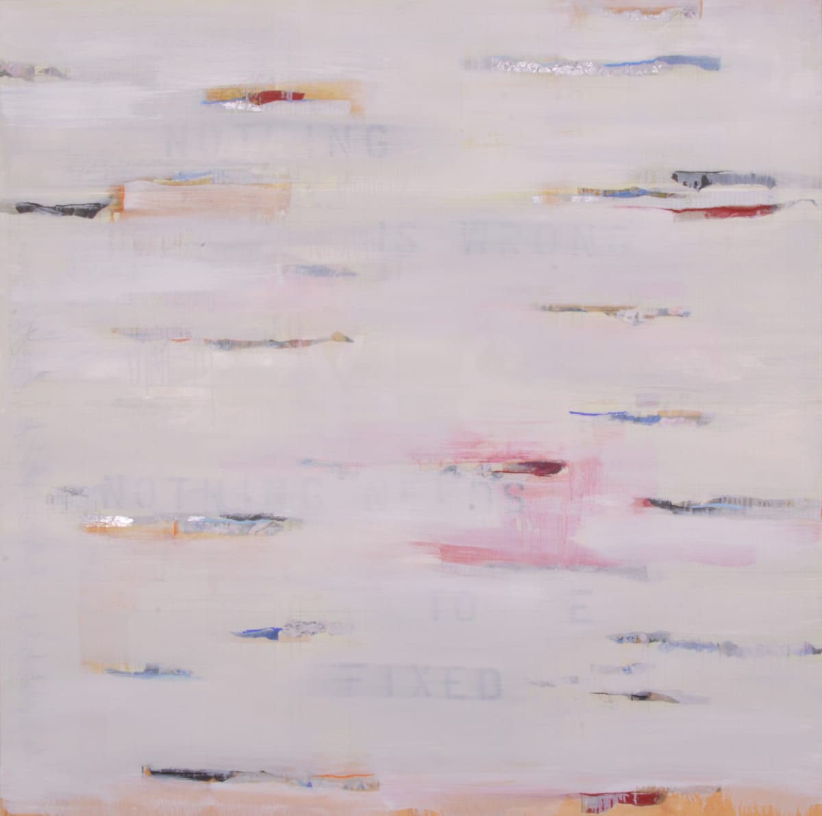 Nothing is Wrong Nothing Needs to Be Fixed by Jennifer Davey 