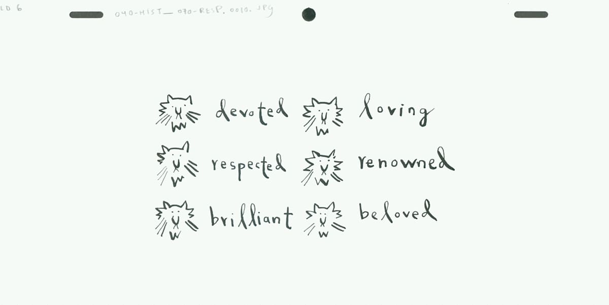 040_hist_07_resp Devoted, Loving Cat Text by Sarah Jane Lapp  Image: Coloration of image may vary in accordance with digital scan
