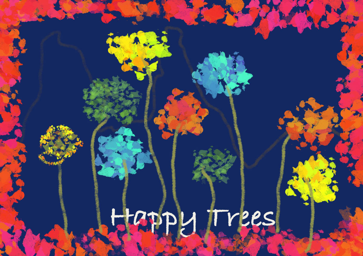 Happy_Trees by Bella Moraes ArtWork  Image: In times of  Environmental Chaos we should know that trees have the ability to make our lives better and therefore happier.

 