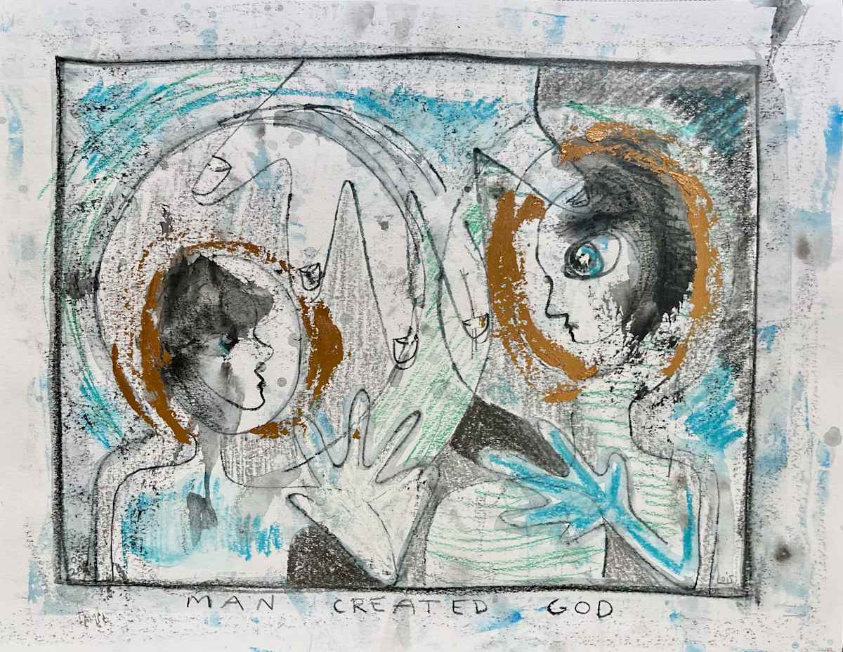 Man Created God by Lois Keller 