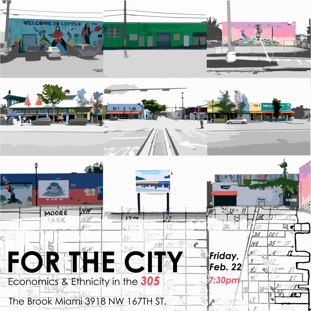 For The City by Danyealah Green-Lemons  Image: A digital artwork created for the promotion of a community panel event titled, "For The City: Economics & Ethnicity in the 305," produced by the artist in 2019.