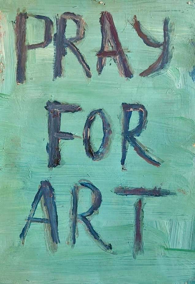 Pray For Art by Vera Gutkina 