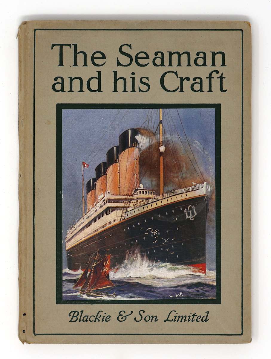"The Seaman and his Craft" Book 