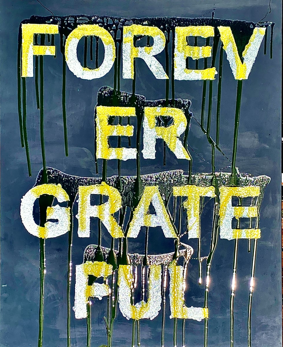 Forever Grateful by Peter Studl  Image: Word art on canvas