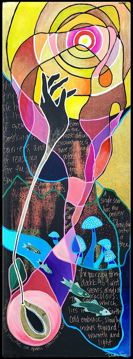 Bloom Where You Are Planted by Debra Sue Solecki  Image: Bloom Where You Are Planted
Acrylic 