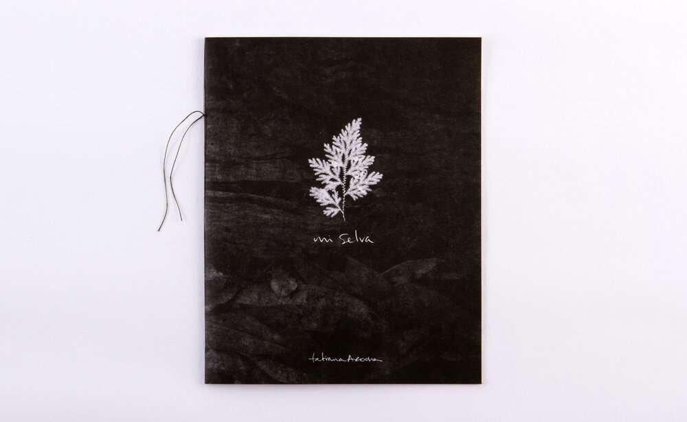 Mi selva, libro del Artista by Tatiana Arocha 