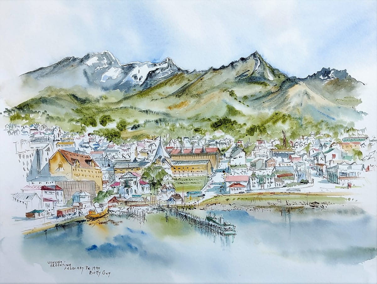 Ushuaia Argentina by Betty Guy 