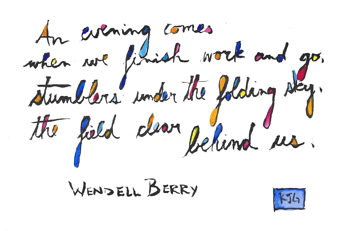 An evening comes when we finish work by Karen J Gimbel 
