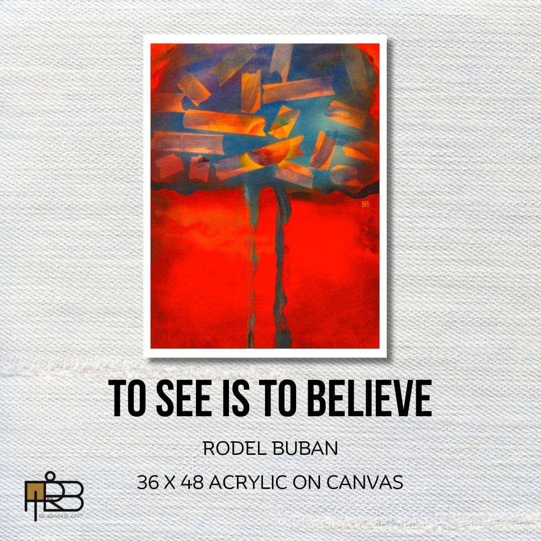 To Believe is to See by Rodel Bugtong Buban  Image: with COA
