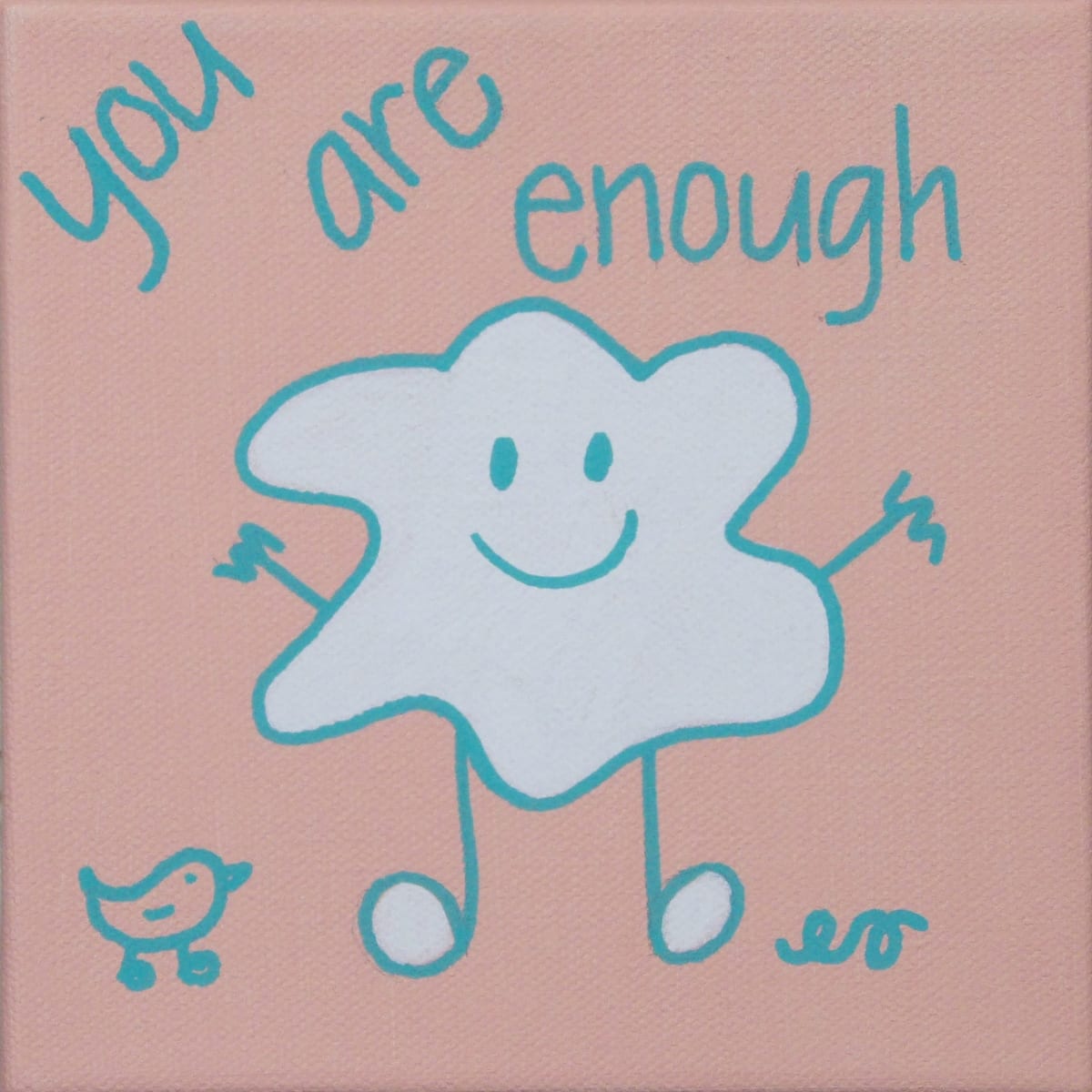 You Are Enough by Eileen Saunders 