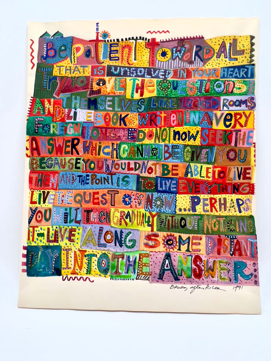MY MANTRA-AFTER RILKE by Phyllis Brody, Image 1.
