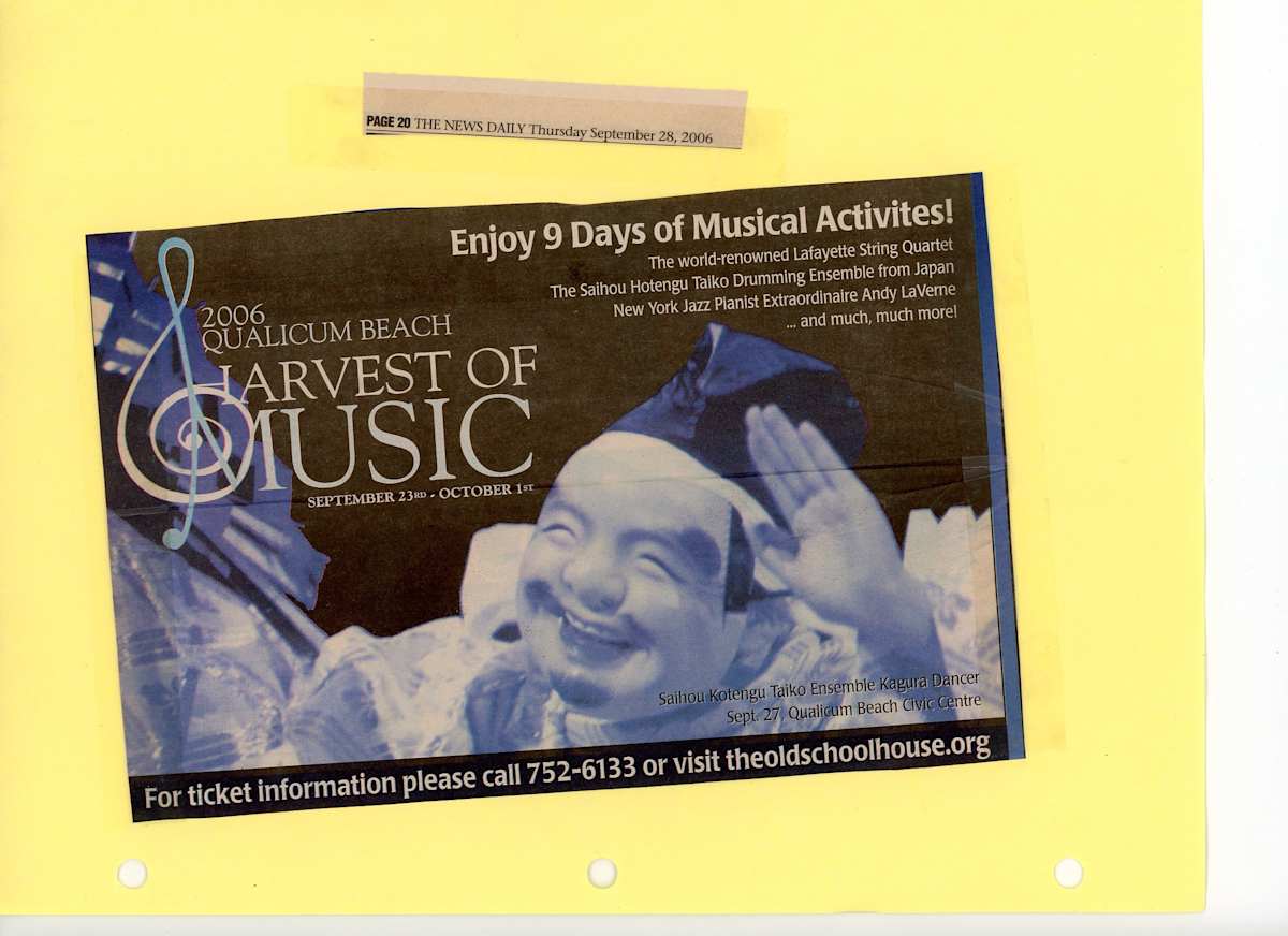 Harvest of Music - Enjoy 9 Days of Musical Activities - 2006 by Saiho Kotengu Taiko Kagura Ensemble, The LaFayette String Quartet, Andy LaVerne 
