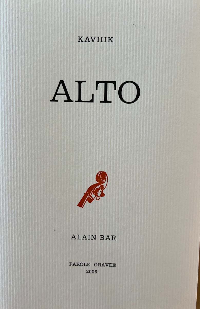 Alto by Alain Bar-L, KAVIIK-A 
