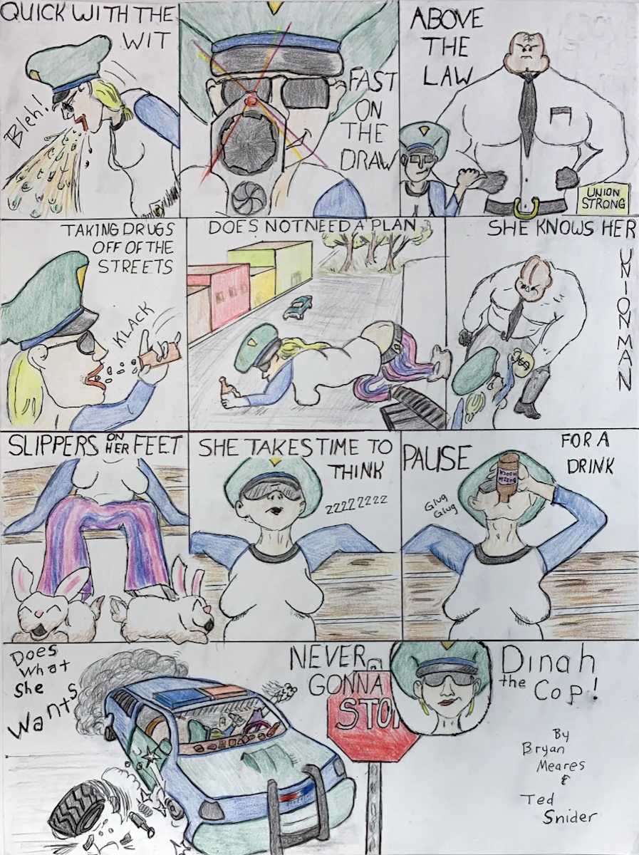 Dinah the Cop by Cassandra Brock, Bobby Brown, Brian Fuller, Brian Johnson, Brent L. Gailey, Brittney Lyon, Ted 'Wizdom' Snider, Brandon Swearingen 