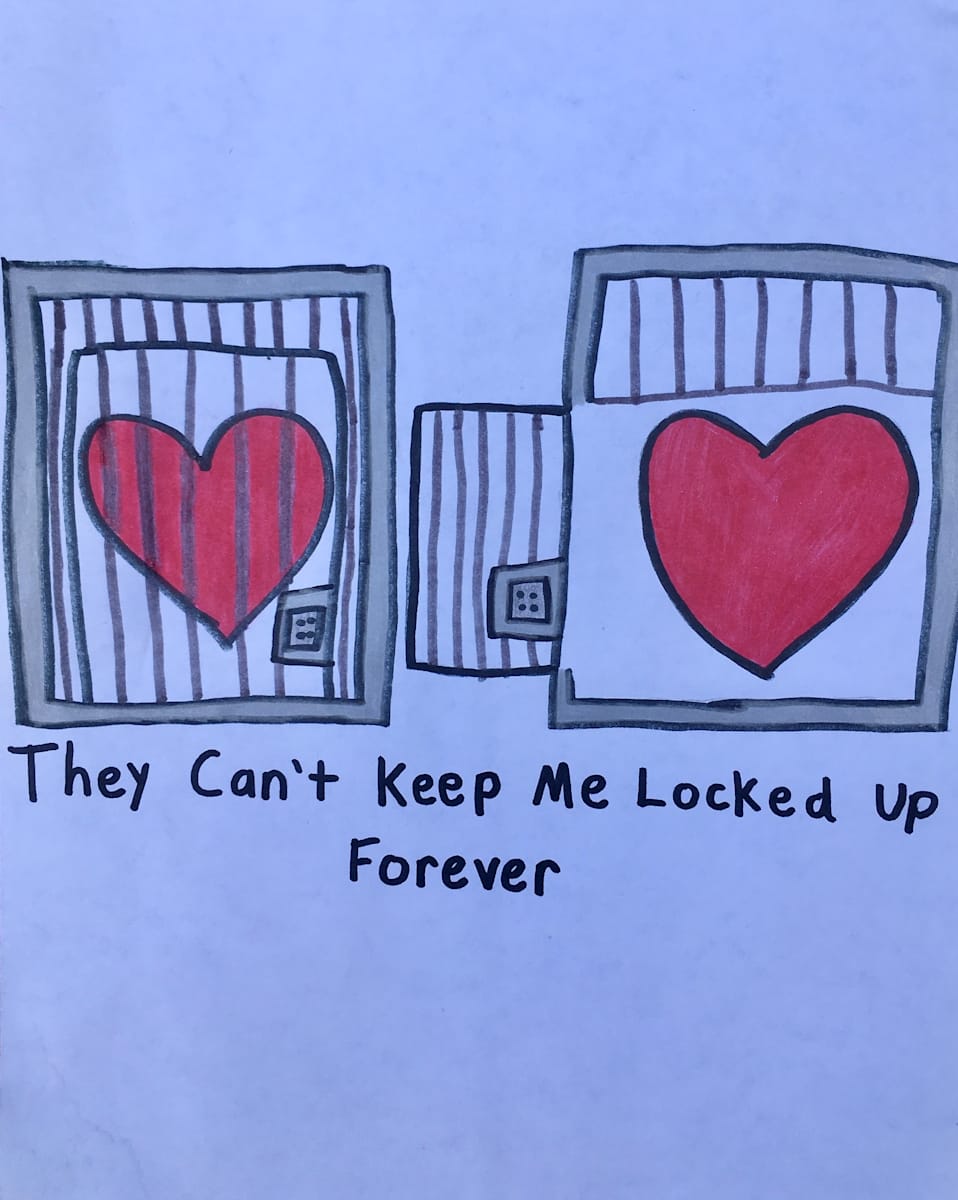 They Can't Keep Me Locked Up Forever by Faith Haines 