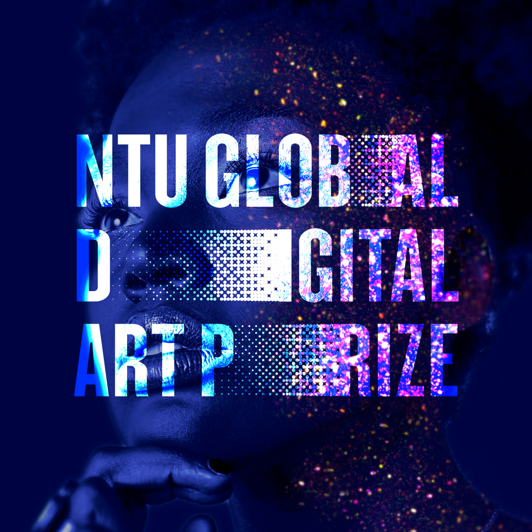 Call for Entry NTU Global Digital Art Prize 2019 Artwork Archive