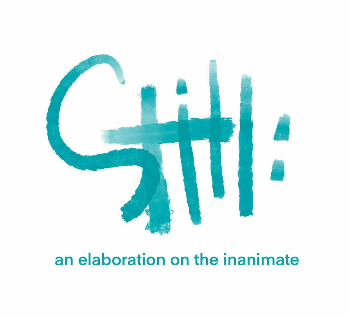 STILL II: An Elaboration on the Inanimate