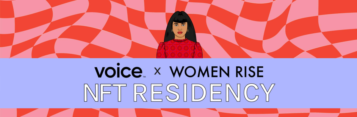 Voice x Women Rise Residency 