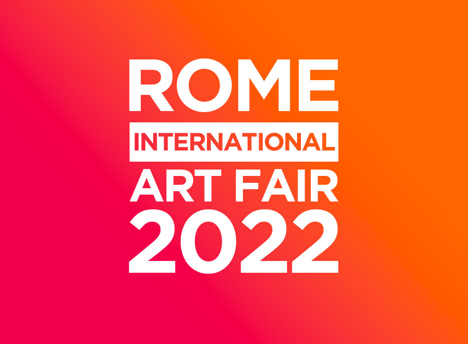 ROME INTERNATIONAL ART FAIR 2022 – 4TH EDITION