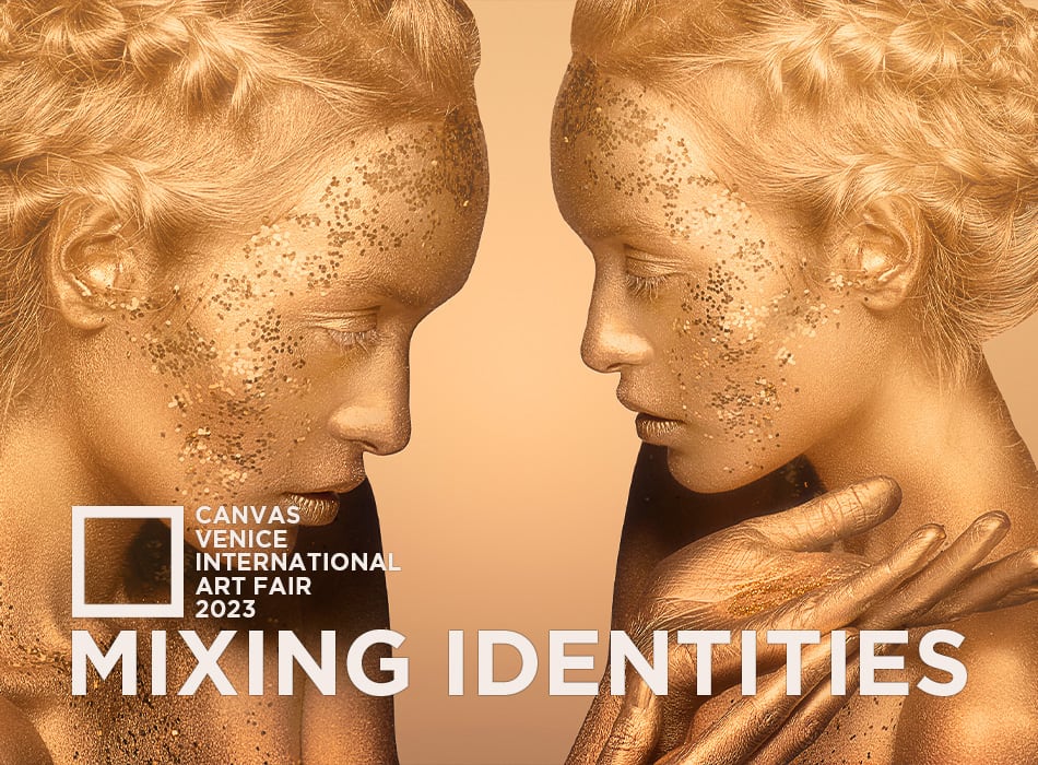 CANVAS INTERNATIONAL ART FAIR 2023 – MIXING IDENTITIES