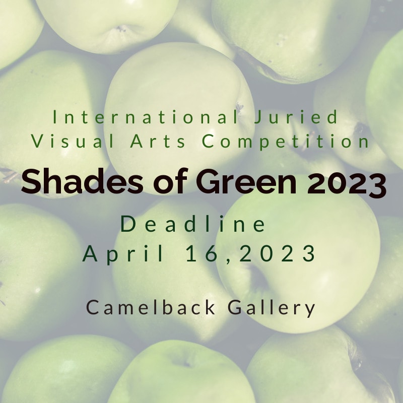 Shades of Green 2023 Juried Visual Arts Competition