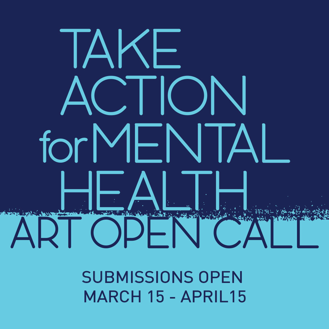 Take Action For Mental Health Art Show