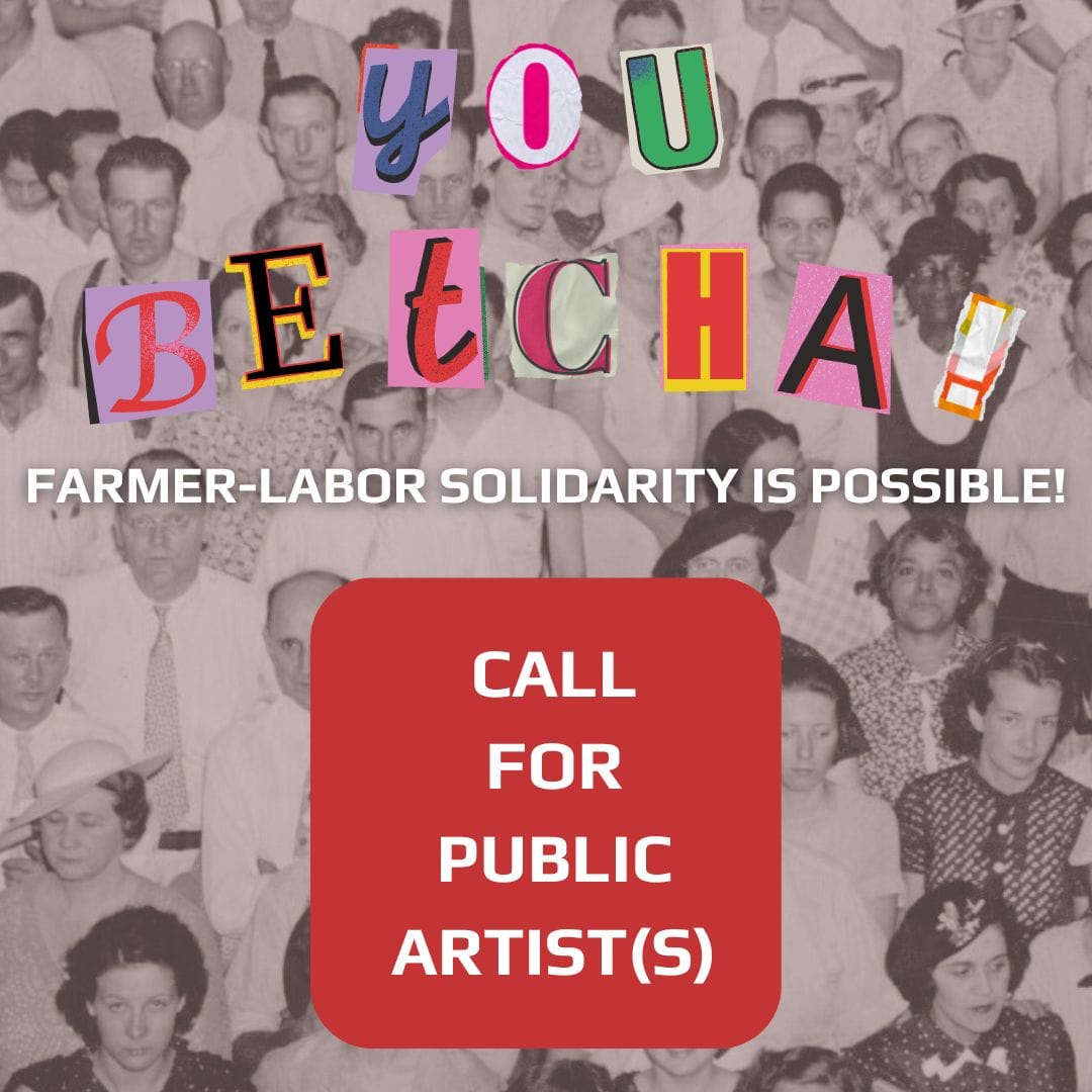 Call for Community-Engaged Art Commission by the Farmer-Labor Education Committee