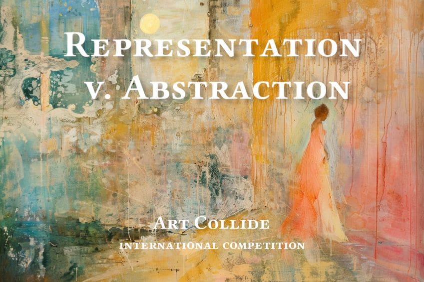 "Representation v. Abstraction" - Free Entry, $1,000 Award Competition 
