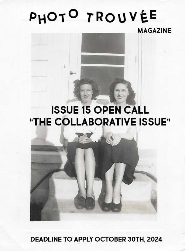 Photo Trouvée Magazine Issue 15: The Collaborative Issue