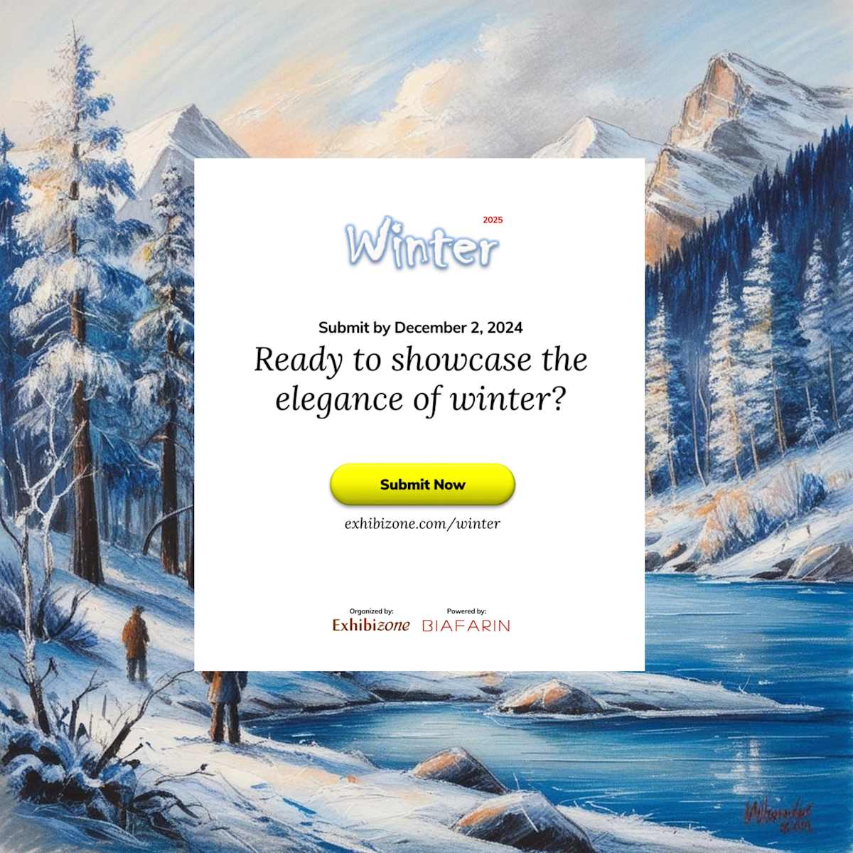 Seasons: Winter - 2025 (5th Juried Exhibition, Promotion, Sales)