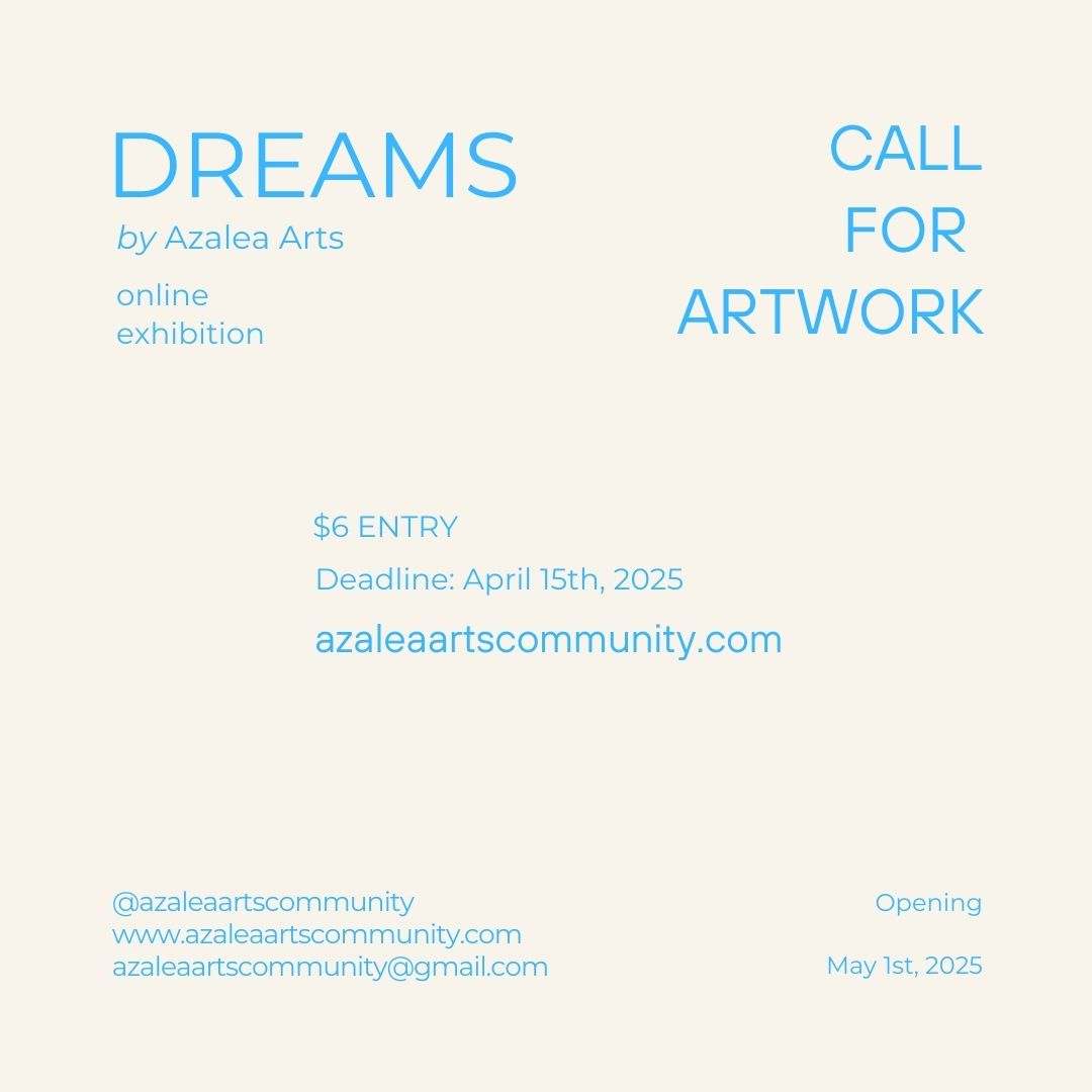 Dreams ~ Call for Art