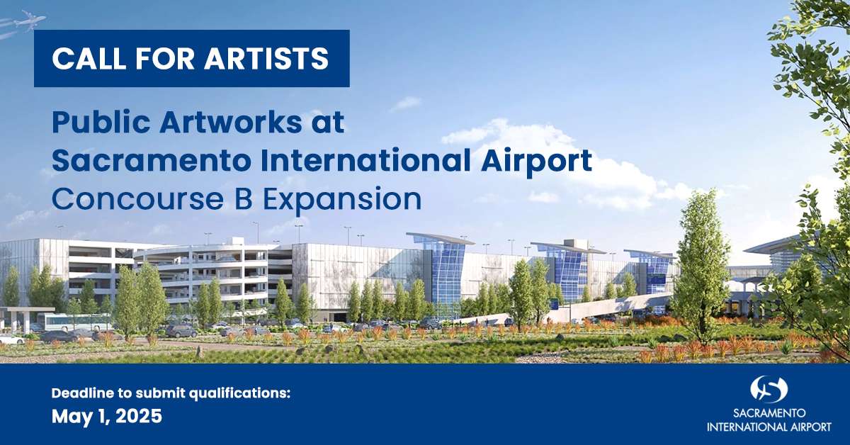 Call for Artists - Public Artworks at Sacramento International Airport (Concourse B Expansion)