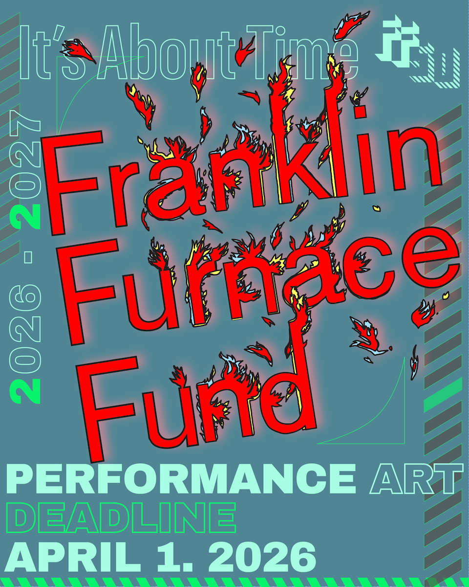 2026-27 Franklin Furnace FUND for Performance Art