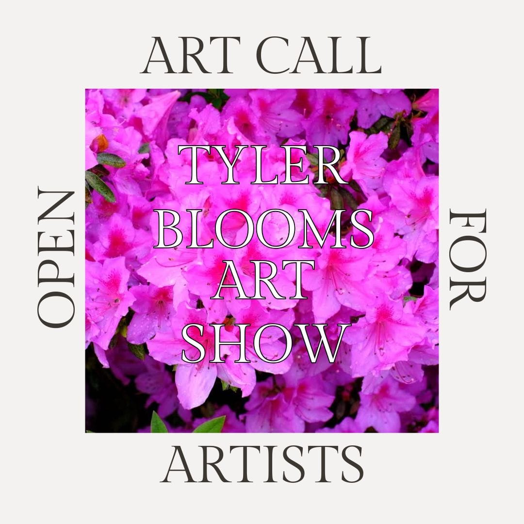 Tyler Blooms Art Show & Sale