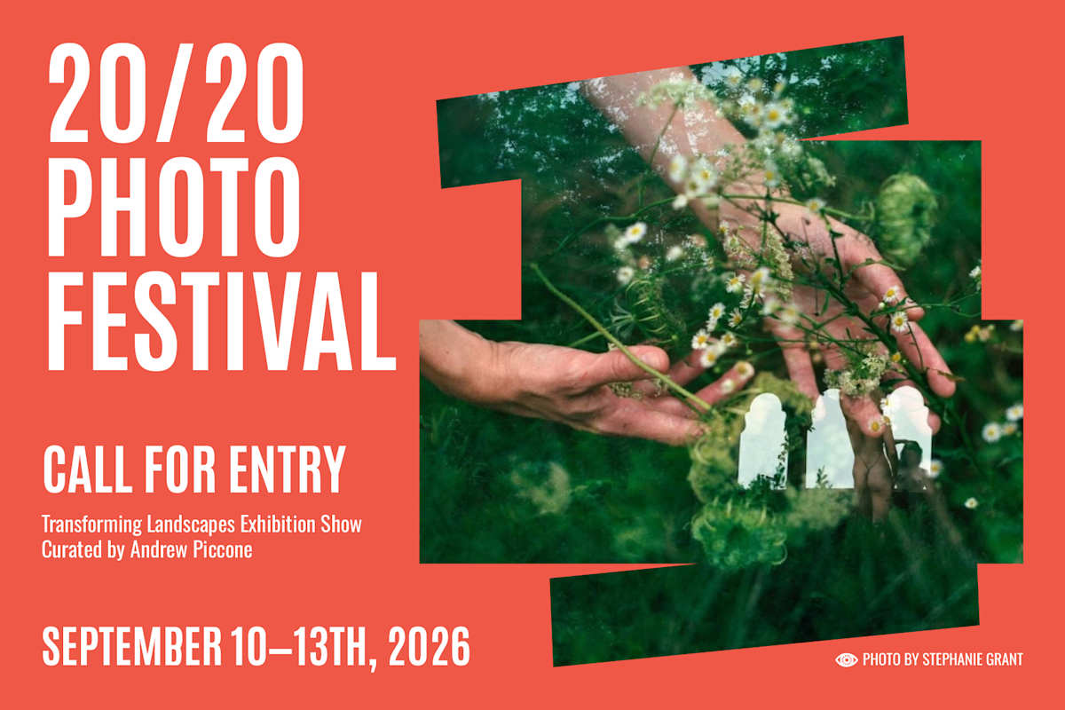 Call for Entries: 20/20 Photo Festival Exhibition (September 2026)