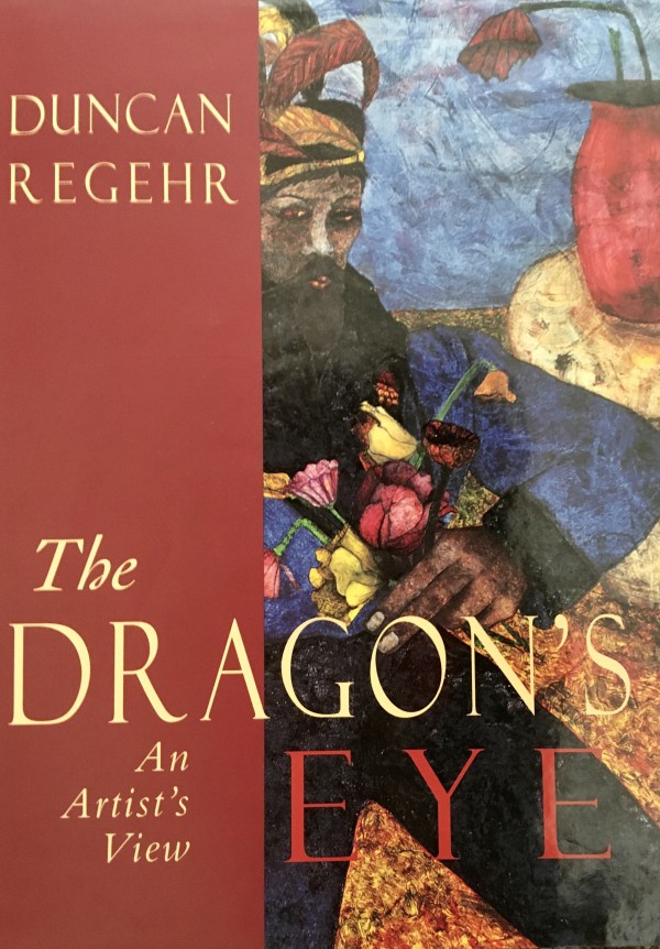 The DRAGON'S EYE - An Artist's View by Duncan Regehr
