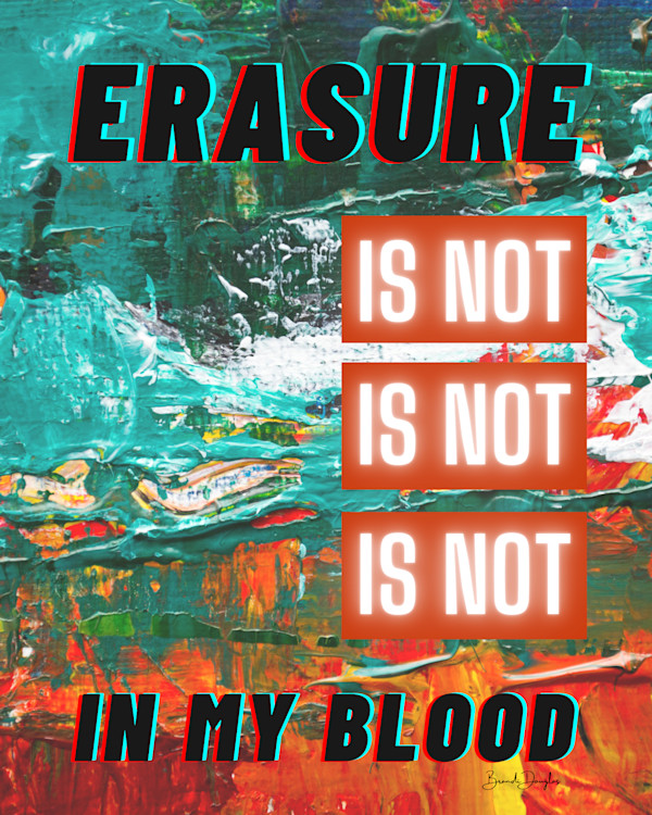 Erasure by Brandi Douglas