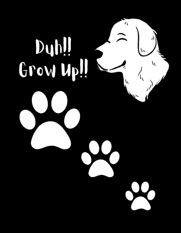 Duh!! Grow Up by Kriyas Collection