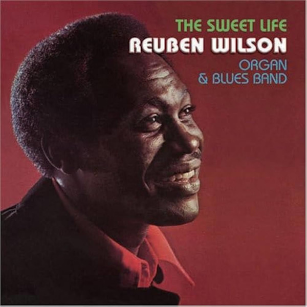 The Sweet Life by Reuben Wilson, Image 1.