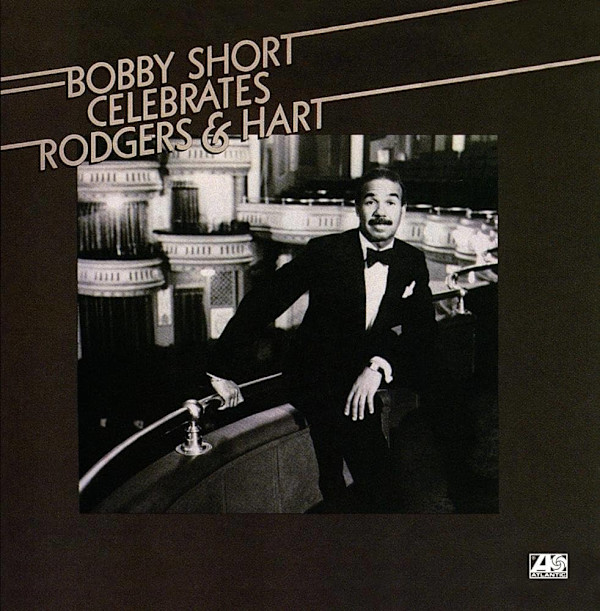 Bobby Short Celebrates Rodgers & Hart by Bobby Short